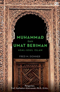 Image of Muhammad dan Umat Beriman: Asal-Usul Islam